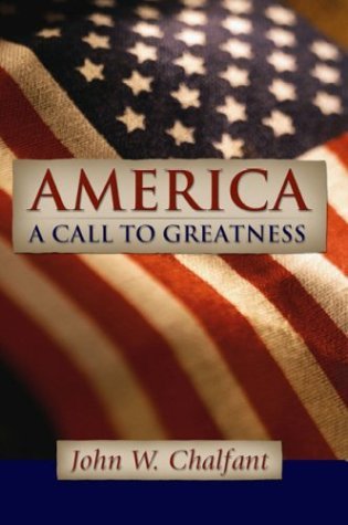 America, A Call To Greatness